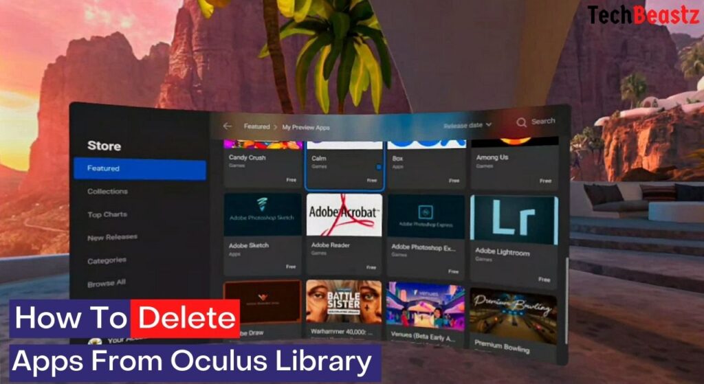 How to remove apps from Oculus library