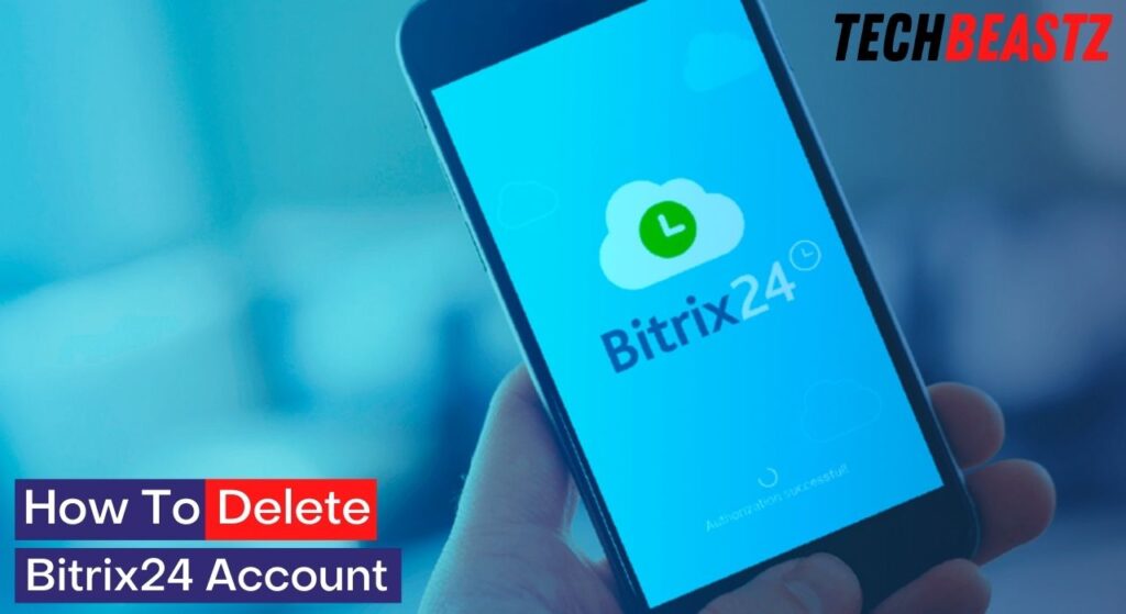 How To Delete Bitrix24 Account