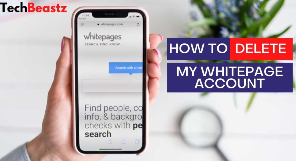 How To Delete My Whitepages Account