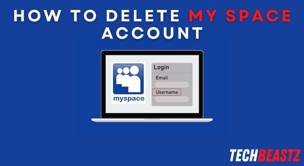 How To Delete MySpace Account