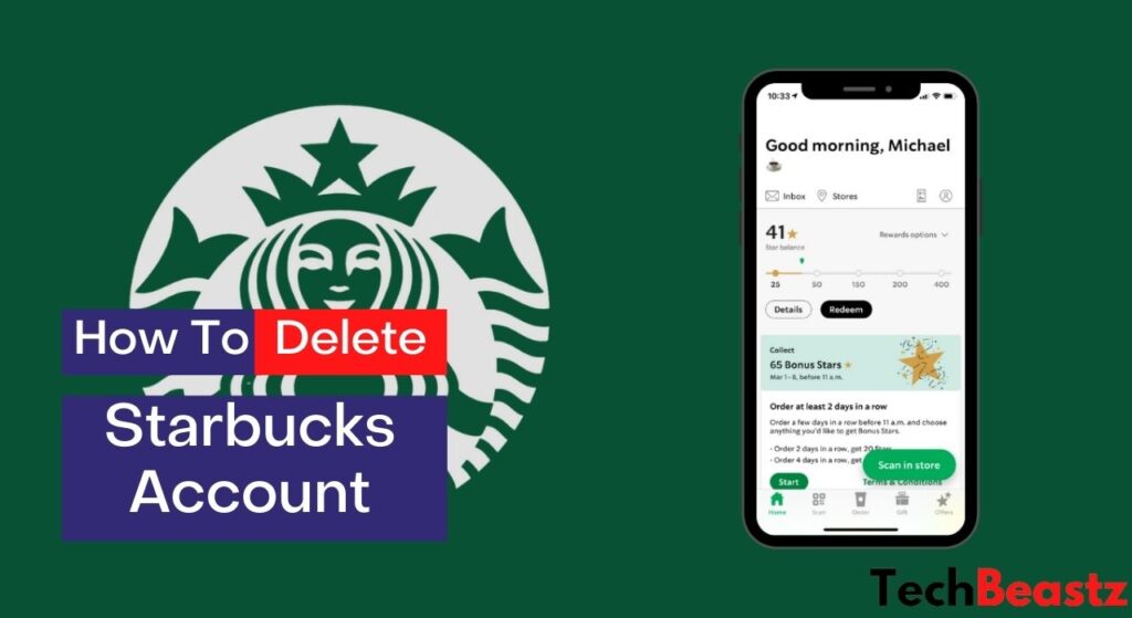 How to delete Starbucks Account